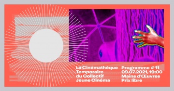 Collectif Jeune Cinéma&#039;s Temporary Cinémathèque # 11