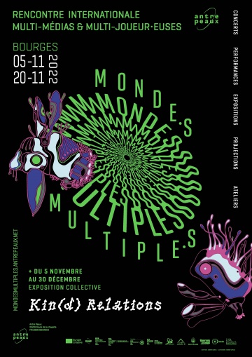 Mondes multiples, antre peaux, Bourges